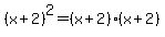 %28x%2B2%29%5E2=%28x%2B2%29%28x%2B2%29