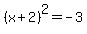 %28x%2B2%29%5E2=-3