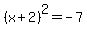 %28x%2B2%29%5E2=-7