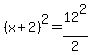 %28x%2B2%29%5E2=12%5E2%2F2