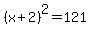 %28x%2B2%29%5E2=121