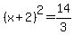 %28x%2B2%29%5E2=14%2F3