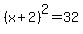 %28x%2B2%29%5E2=32