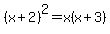 %28x%2B2%29%5E2=x%28x%2B3%29