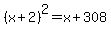 %28x%2B2%29%5E2=x%2B308