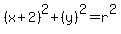%28x%2B2%29%5E2+%2B+%28y%29%5E2+=+r%5E2