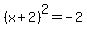 %28x%2B2%29%5E2+=+-2