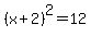 %28x%2B2%29%5E2+=+12
