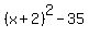 %28x%2B2%29%5E2+-+35