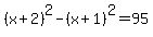 %28x%2B2%29%5E2-%28x%2B1%29%5E2=95