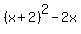 %28x%2B2%29%5E2-2x