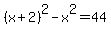 %28x%2B2%29%5E2-x%5E2=44