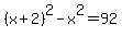 %28x%2B2%29%5E2-x%5E2=92