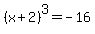 %28x%2B2%29%5E3=-16