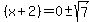 %28x%2B2%29+=+0%2B-+sqrt%287%29+