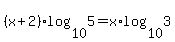 %28x%2B2%29log%2810%2C5%29=x%2Alog%2810%2C3%29