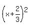 %28x%2B2%2F3%29%5E2