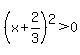 %28x%2B2%2F3%29%5E2%3E0