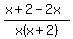 %28x%2B2-2x%29%2Fx%28x%2B2%29