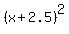 %28x%2B2.5%29%5E2