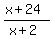 %28x%2B24%29%2F%28x%2B2%29