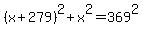 %28x%2B279%29%5E2%2Bx%5E2=369%5E2