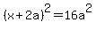 %28x%2B2a%29%5E2=16a%5E2