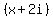 %28x%2B2i%29