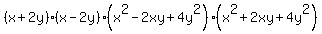 %28x%2B2y%29%28x-2y%29%28x%5E2-2xy%2B4y%5E2%29%28x%5E2%2B2xy%2B4y%5E2%29