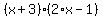 %28x%2B3%29%282%2Ax-1%29