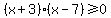%28x%2B3%29%28x-7%29%3E=0