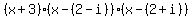 %28x%2B3%29%2A%28x-%282-i%29%29%2A%28x-%282%2Bi%29%29