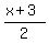 %28x%2B3%29%2F2