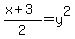 %28x%2B3%29%2F2=y%5E2