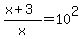 %28x%2B3%29%2Fx+=+10%5E2