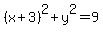 %28x%2B3%29%5E2%2By%5E2+=+9