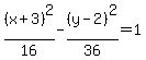 %28x%2B3%29%5E2%2F16-%28y-2%29%5E2%2F36=1
