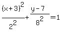 %28x%2B3%29%5E2%2F2%5E2%2B%28y-7%29%2F8%5E2=1