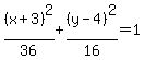 %28x%2B3%29%5E2%2F36%2B%28y-4%29%5E2%2F16=1