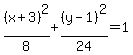 %28x%2B3%29%5E2%2F8%2B%28y-1%29%5E2%2F24=1