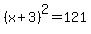 %28x%2B3%29%5E2=121