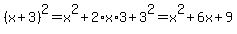 %28x%2B3%29%5E2=x%5E2%2B2%2Ax%2A3%2B3%5E2=x%5E2%2B6x%2B9