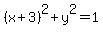 %28x%2B3%29%5E2+%2B+y%5E2+=+1