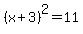 %28x%2B3%29%5E2+=+11