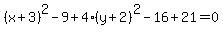 %28x%2B3%29%5E2-9%2B4%28y%2B2%29%5E2-16%2B21=0
