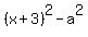 %28x%2B3%29%5E2-a%5E2