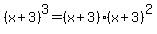 %28x%2B3%29%5E3+=+%28x%2B3%29%28x%2B3%29%5E2