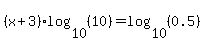 %28x%2B3%29log%2810%2C%2810%29%29=log%2810%2C%280.5%29%29