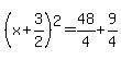 %28x%2B3%2F2%29%5E2=48%2F4%2B9%2F4
