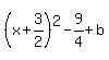 %28x%2B3%2F2%29%5E2-9%2F4%2Bb